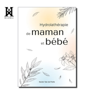 Livre "Hydrolathérapie de Maman et Bébé" édition 2023